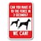 Signmission Safety Sign, 12 in Height, Aluminum, Guard Dog - Can You Mak A-1218 Guard Dog - Can You Mak - alternate 1